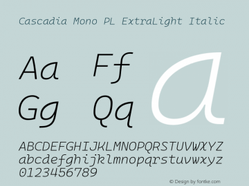 Cascadia Mono PL ExtraLight Italic Version 2111.001图片样张