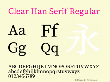 Clear Han Serif Version 1.06; 2021-01-10图片样张
