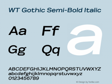 WT Gothic Semi-Bold Italic Version 2.005 | web-ttf图片样张