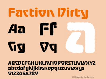 Faction Dirty Version 1.000;PS 001.000;hotconv 1.0.88;makeotf.lib2.5.64775图片样张