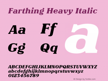 Farthing Heavy Italic Version 3.000;FEAKit 1.0图片样张