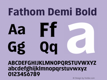 Fathom Demi Bold Version 3.000;hotconv 1.0.109;makeotfexe 2.5.65596图片样张