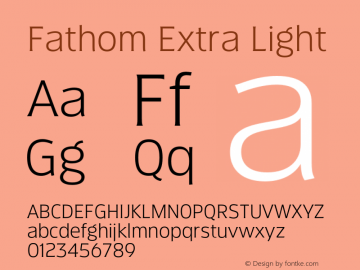 Fathom Extra Light Version 3.000;hotconv 1.0.109;makeotfexe 2.5.65596图片样张