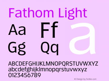 Fathom Light Version 3.000;hotconv 1.0.109;makeotfexe 2.5.65596图片样张