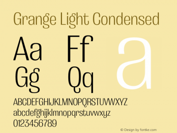 Grange Light Condensed Version 1.000;PS 001.000;hotconv 1.0.88;makeotf.lib2.5.64775图片样张