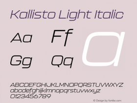 Kallisto Light Italic Version 1.000;PS 001.000;hotconv 1.0.88;makeotf.lib2.5.64775图片样张