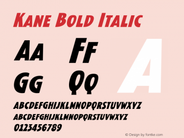 Kane Bold Italic Version 2.000;hotconv 1.0.109;makeotfexe 2.5.65596图片样张