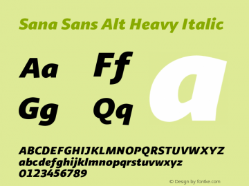 SanaSansAlt-HeavyItalic Version 1.000;PS 001.000;hotconv 1.0.88;makeotf.lib2.5.64775图片样张