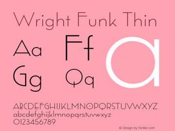 Wright Funk Thin Version 1.000;hotconv 1.0.109;makeotfexe 2.5.65596图片样张