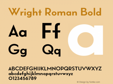 Wright Roman Bold Version 1.000;hotconv 1.0.109;makeotfexe 2.5.65596图片样张