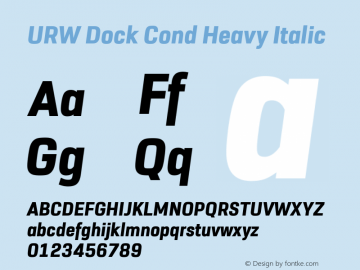 URW Dock Cond Heavy Italic Version 1.000;hotconv 1.0.105;makeotfexe 2.5.65592图片样张