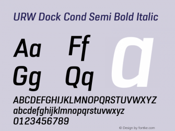 URW Dock Cond Semi Bold Italic Version 1.000;hotconv 1.0.105;makeotfexe 2.5.65592图片样张