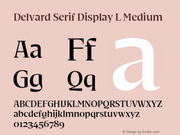 Delvard Serif Display L Medium Version 1.000;hotconv 1.0.117;makeotfexe 2.5.65602图片样张