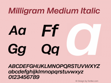 Milligram Medium Italic Version 1.000;FEAKit 1.0图片样张