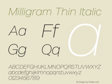 Milligram Thin Italic Version 1.000;FEAKit 1.0图片样张
