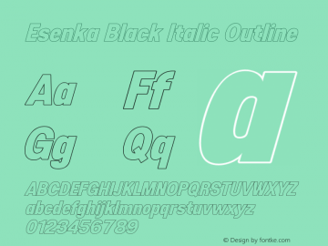 Esenka-BlackItalicOutline Version 1.001;Fontself Maker 3.5.4图片样张