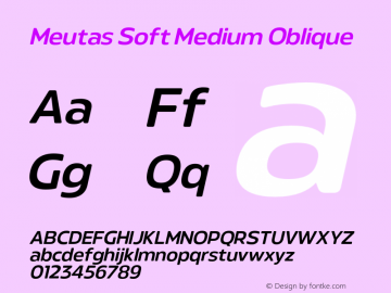 Meutas Soft Medium Oblique Version 1.000;hotconv 1.0.109;makeotfexe 2.5.65596图片样张