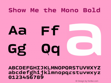 Show Me the Mono Bold Version 1.001 | Demo图片样张