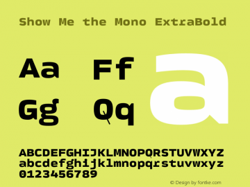 Show Me the Mono ExtraBold Version 1.001 | Demo图片样张