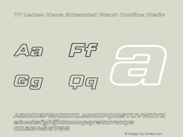 TT Lakes Neue Extended Black Outline Italic Version 1.100.14042021图片样张