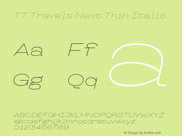 TT Travels Next Thin Italic Version 1.100.08102021图片样张