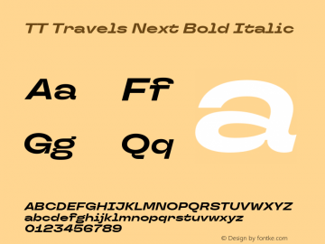TT Travels Next Bold Italic Version 1.100.08102021图片样张