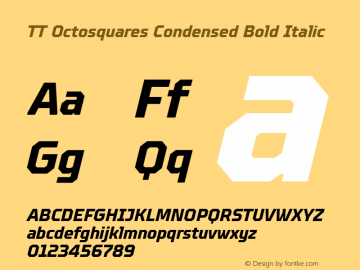 TT Octosquares Condensed Bold Italic 1.000图片样张