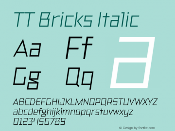 TT Bricks Italic Version 1.010; ttfautohint (v1.5) -l 8 -r 50 -G 0 -x 0 -D latn -f none -m 