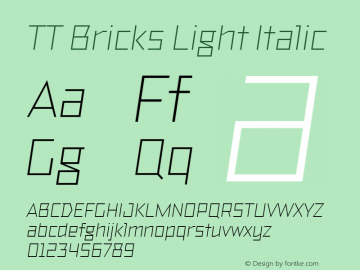 TT Bricks Light Italic Version 1.010; ttfautohint (v1.5) -l 8 -r 50 -G 0 -x 0 -D latn -f none -m 