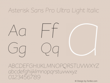 AsteriskSansPro-UltraLightItalic Version 1.000图片样张