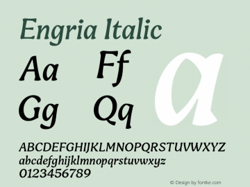 Engria-RegularItalic Version 1.000图片样张