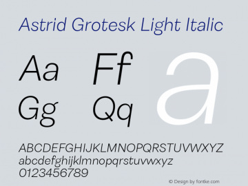 Astrid Grotesk Light Italic Version 2.000图片样张
