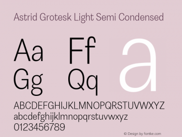 Astrid Grotesk Light Semi Condensed Version 2.000图片样张