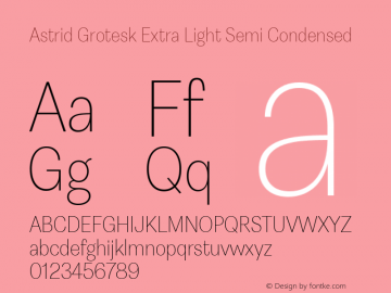 Astrid Grotesk Extra Light Semi Condensed Version 2.000图片样张