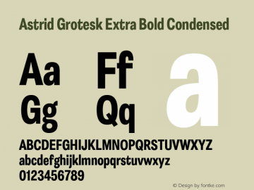 Astrid Grotesk Extra Bold Condensed Version 2.000图片样张