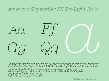 American Typewriter ITC Pro Light Italic Version 1.00 Build 1000图片样张