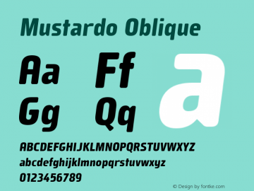 Mustardo Oblique Macromedia Fontographer 4.1.4 01-12-17Mustardo Oblique Font Sample