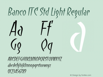 Banco ITC Std Light Regular Version 1.101;PS 001.001;hotconv 1.0.38 Font Sample