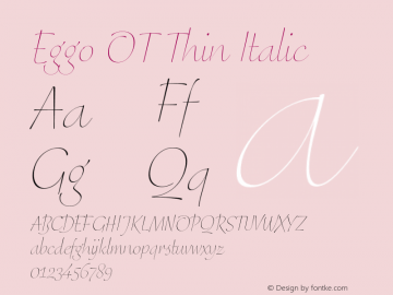 Eggo OT Thin Italic Version 7.60图片样张