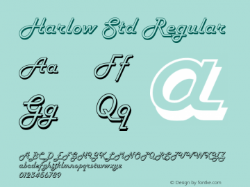 Harlow Std Regular Version 1.000;PS 1.0;hotconv 1.0.38 Font Sample