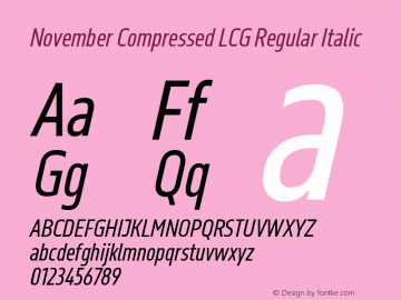 November Compressed LCG Regular Italic Version 2.067图片样张