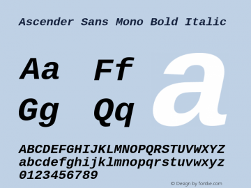 Ascender Sans Mono Bold Italic Version 1.00图片样张