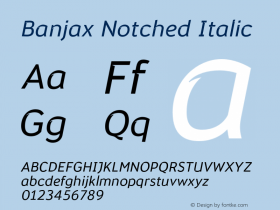 Banjax Notched Italic Version 1.000;PS 001.000;hotconv 1.0.88;makeotf.lib2.5.64775图片样张