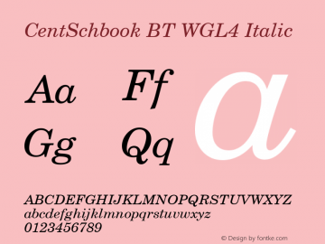 CentSchbook BT WGL4 Italic Version 2.01 Bitstream WGL4 Set图片样张