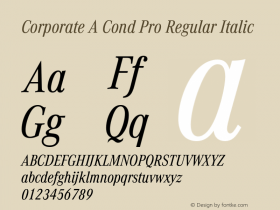 CorporateACondPro-RegularItalic Version 1.000;PS 1.40;hotconv 1.0.57;makeotf.lib2.0.21895图片样张