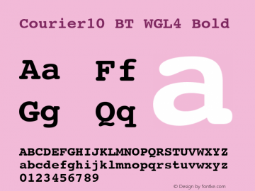 Courier10 BT WGL4 Bold Version 2.01 Bitstream WGL4 Set图片样张