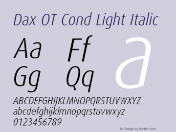 Dax OT Cond Light Italic Version 7.504; 2017; Build 1023图片样张