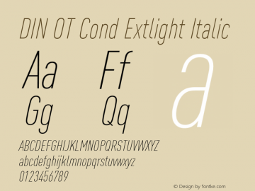 DIN OT Cond Extlight Italic Version 7.601, build 1030, FoPs, FL 5.04图片样张