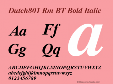 Dutch801 Rm BT Bold Italic Version 1.01 emb4-OT图片样张