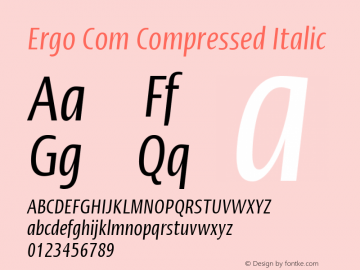 Linotype Ergo Com Compressed Italic Version 1.01图片样张